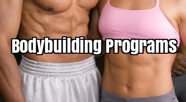 Bodybuilding Programs