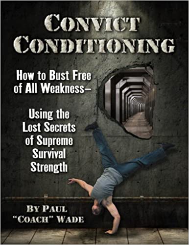 Convict Conditioning Book